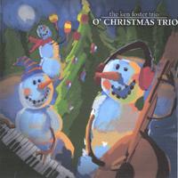 Ken Foster Trio : O Christmas Trio