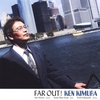 KEN KIMURA: Far Out!