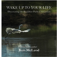 Ken McLeod : Wake Up to Your Life