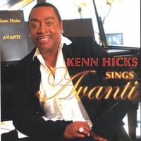Kenn Hicks : KENN HICKS SINGS AVANTI