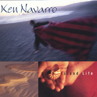 Ken Navarro : Island Life