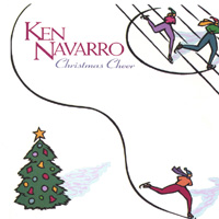 Ken Navarro : Christmas Cheer