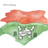 KENNEDY'S KITCHEN: Music in The Glen