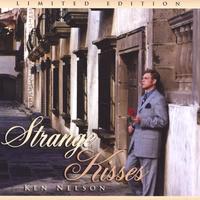 Ken Nelson : Strange Kisses