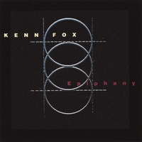 Kenn Fox : Epiphany