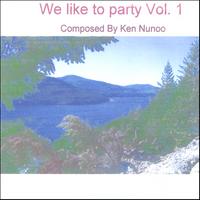 Ken Nunoo : We Like To Party Vol. 1