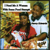 KENNY EDWARDS: I Need Me A Woman With Some Food Stamps