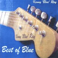 KENNY 'BLUE' RAY : BEST OF BLUE