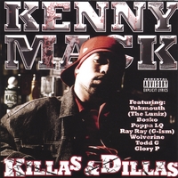 KENNY MACK: Killas & Dillas