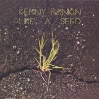 KENNY RANKIN: Like A Seed "Limited Edition"