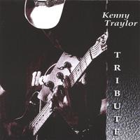 Kenny Traylor : Tribute