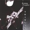 KENNY TRAYLOR: Tribute