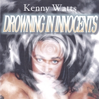 Kenny Watts : Drowning In Innocents