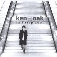 Ken Oak : Half Step Down