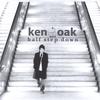 KEN OAK: Half Step Down