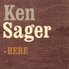 Ken Sager: Here