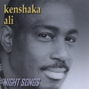 KENSHAKA ALI: Night Songs
