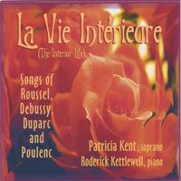 Patricia Kent and Roderick Kettlewell : La Vie Interieure--the Interior Life