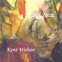 Kent Welton : Cool Jazz
