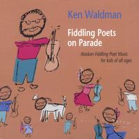Ken Waldman : Fiddling Poets on Parade