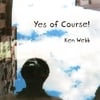 KEN WEBB: Yes Of Course!