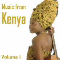 Various Kenyan Artists : Music From Kenya Volume 1