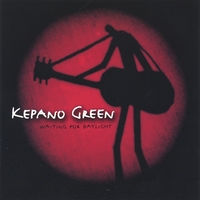Kepano Green : Waiting for Daylight
