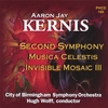 KERNIS / BIRMINGHAM SYMPHONY: Second Symphony, Musica Celestis, Invisible Mosaic III