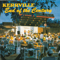 Kerrville : End Of The Century