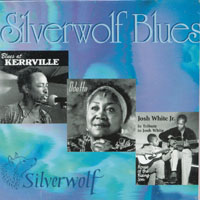 Blues At Kerrville/odetta/josh White Jr : Silverwolf Blues