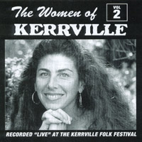 KERRVILLE FOLK FESTIVAL: The Women Of Kerrville Volume 2