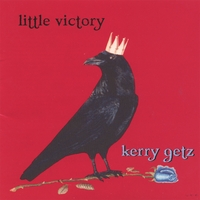 Kerry Getz : Little Victory