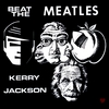 KERRY JACKSON: Beat the Meatles
