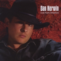 Dan Kerwin : Live from America