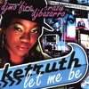 KETRUTH: Let Me Be