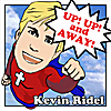 Kevin Ridel: Up Up and Away