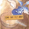 Kevin Shay Johnson: Some Day Fly Away