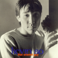 Kevin So : That Oriental Guy [Remastered]