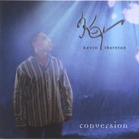 Kevin Thornton : Conversion