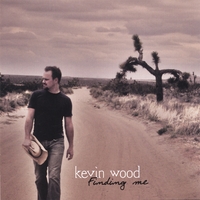 KEVIN WOOD: Finding Me