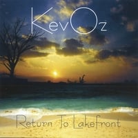 KevOz : Return To Lakefront