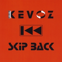 KevOz : Skip Back
