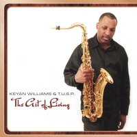 KEYAN WILLIAMS & T.U.S.P: The Art of Living