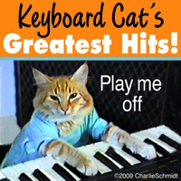 Keyboard Cat : Keyboard Cat's Greatest Hits