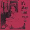 KEYTH HART AND SOUL: It's About Time