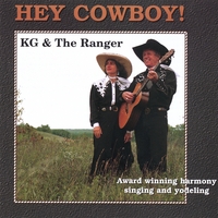 KG & The Ranger : Hey Cowboy