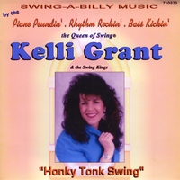 Kelli Grant, the Queen of Swing™ : Honky Tonk Swing