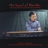 KHAC CHI: The Sound of Dan Bau