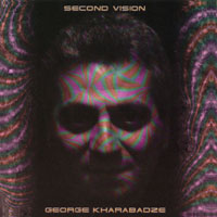 George Kharabadze : Second Vision