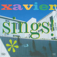 Kent Earl Housman : Xavier Sings